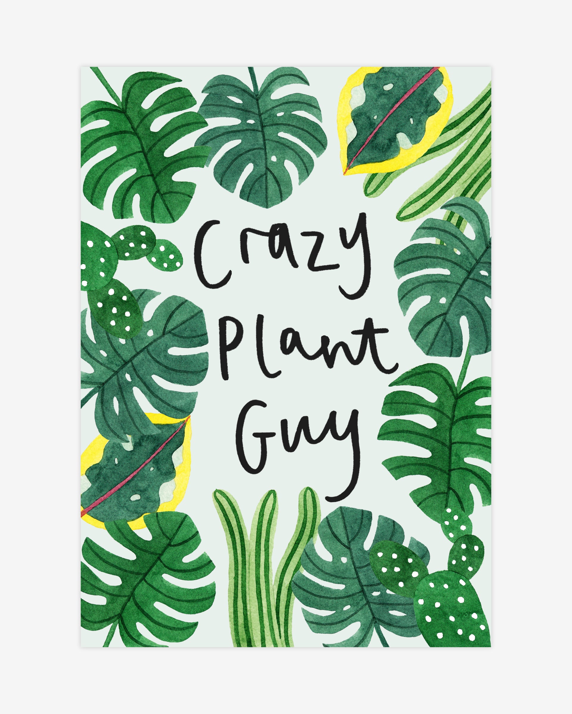Crazy Plant Guy A4 Print – Katrina Sophia